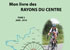 Fiche du Livre de mes Rayons du Centre - tome 2